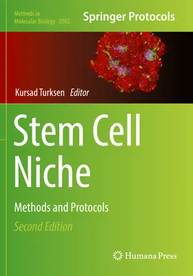 Niche kmeňových buniek: Metódy a protokoly - Stem Cell Niche: Methods and Protocols