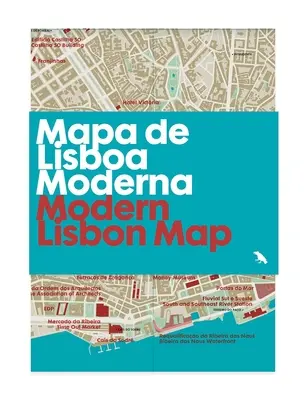Moderná mapa Lisabonu / Mapa de Lisboa Moderna: Sprievodca modernou architektúrou v Lisabone / Mapy Mapy Mapy - Modern Lisbon Map / Mapa de Lisboa Moderna: Guide to Modern Architecture in Lisbon