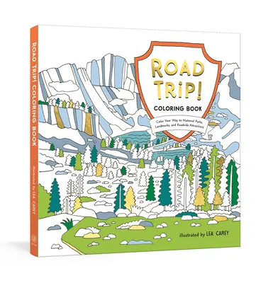 Road Trip! Omaľovánky: Vymaluj si cestu do národných parkov, pamiatok a zaujímavostí na cestách: Omaľovánky: Cesty a miesta, ktoré vás čakajú na cestách a v okolí - Road Trip! Coloring Book: Color Your Way to National Parks, Landmarks, and Roadside Attractions: A Coloring Book