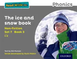Čítaj, píš Inc. Phonics: Sada 7 literatúra faktu 3 Kniha o ľade a snehu - Read Write Inc. Phonics: Set 7 Non-fiction 3 The Ice and Snow Book