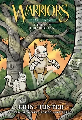 Bojovníci: Zlodej v Hromovom klane - Warriors: A Thief in Thunderclan