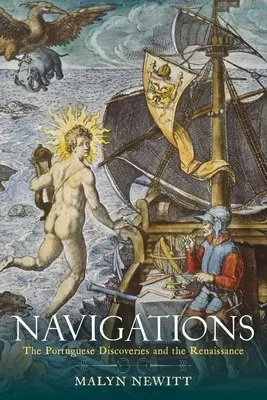 Plavby: Portugalské objavy a renesancia - Navigations: The Portuguese Discoveries and the Renaissance