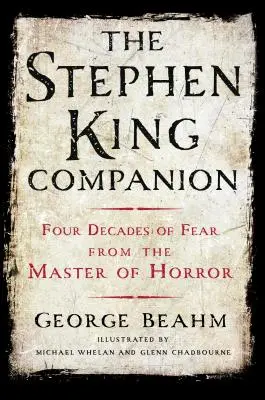 The Stephen King Companion: Štyri desaťročia strachu od majstra hororu - The Stephen King Companion: Four Decades of Fear from the Master of Horror