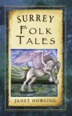 Surreyské ľudové rozprávky - Surrey Folk Tales