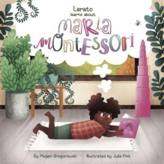 Lerato sa učí o Márii Montessori - Lerato Learns About Maria Montessori