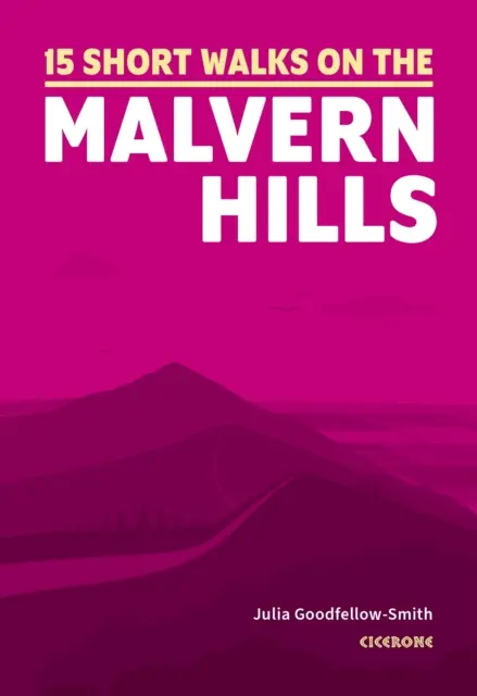 Krátke prechádzky po Malvern Hills - Short Walks on the Malvern Hills