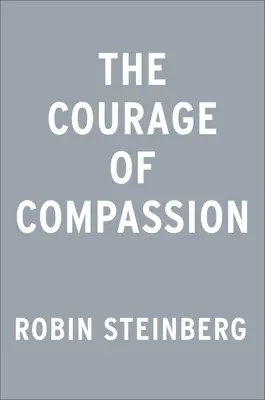 Odvaha súcitu: Cesta od odsudzovania k spojeniu - The Courage of Compassion: A Journey from Judgment to Connection