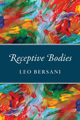 Receptívne telá - Receptive Bodies