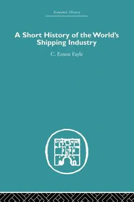 Krátke dejiny svetovej lodnej dopravy - A Short History of the World's Shipping Industry