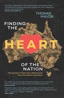 Hľadanie srdca národa 2. vydanie - Cesta výpovede Uluru zo srdca pokračuje - Finding the Heart of the Nation 2nd edition - The Journey of the Uluru Statement from the Heart Continues