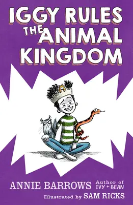 Iggy vládne zvieraciemu kráľovstvu - Iggy Rules the Animal Kingdom