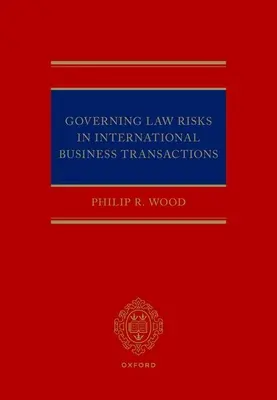 Riziká rozhodného práva v medzinárodných obchodných transakciách - Governing Law Risks in International Business Transactions