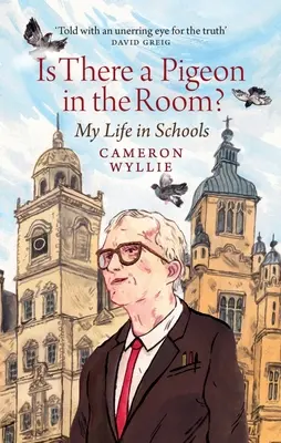 Je v miestnosti holub?: Môj život v školách - Is There a Pigeon in the Room?: My Life in Schools
