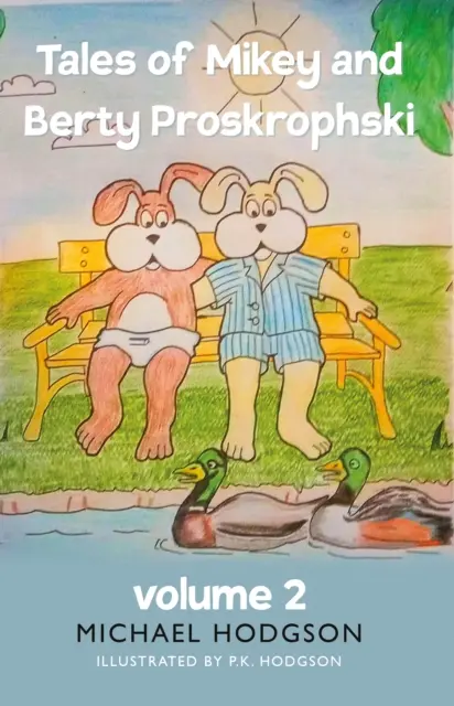 Príbehy Mikeyho a Bertyho Proskrofského 2 - Tales of Mikey and Berty Proskrophski 2