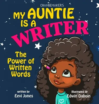 Moja teta je spisovateľka: Sila písaných slov - My Auntie Is A Writer: The Power Of Written Words