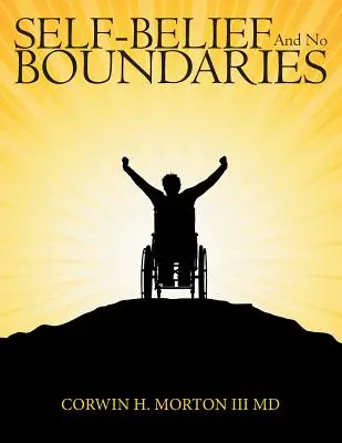 Sebavedomie a žiadne hranice - Self-Belief and No Boundaries