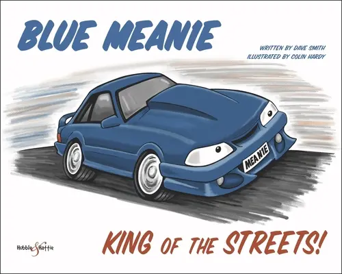 Blue Meanie: Kráľ ulíc! - Blue Meanie: King of the Streets!