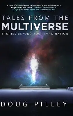 Príbehy z multiverza: Príbehy za hranicami vašej predstavivosti - Tales From The Multiverse: Stories Beyond Your Imagination