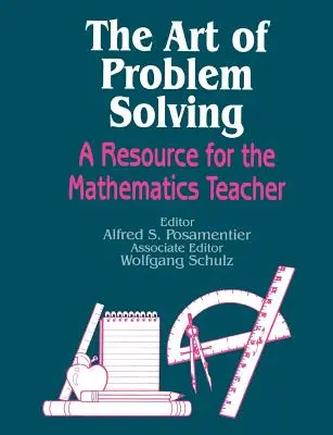 Umenie riešiť problémy: Zdroj pre učiteľov matematiky - The Art of Problem Solving: A Resource for the Mathematics Teacher