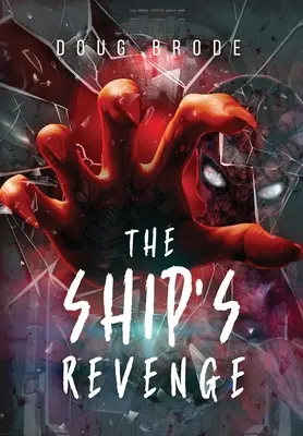 Pomsta lode: Sága o lodi, kniha 2 - The Ship's Revenge: The Ship Saga Book 2