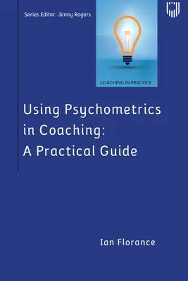 Využitie psychometrie v koučovaní: Praktická príručka - Using Psychometrics in Coaching: A Practical Guide