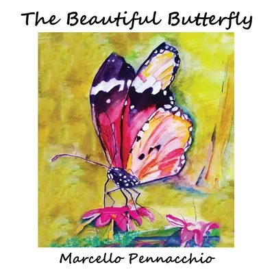 Krásny motýľ - The Beautiful Butterfly