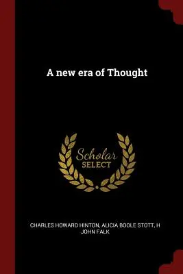 Nová éra myslenia - A new era of Thought