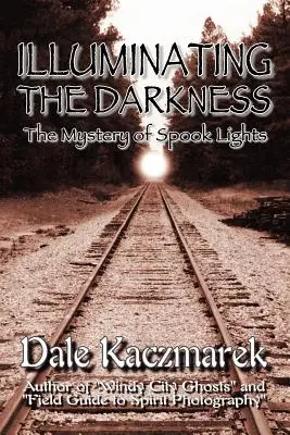 Osvetlenie tmy: Záhada strašidelných svetiel - Illuminating the Darkness: The Mystery of Spooklights
