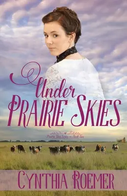 Pod prériovým nebom - Under Prairie Skies