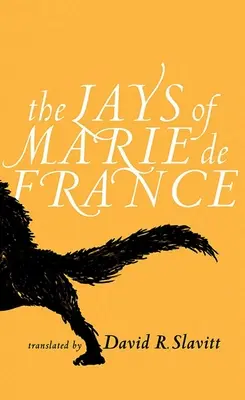 Lays of Marie de France - The Lays of Marie de France
