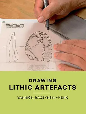 Kreslenie litických artefaktov - Drawing Lithic Artefacts