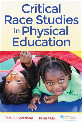 Kritické rasové štúdie v telesnej výchove - Critical Race Studies in Physical Education