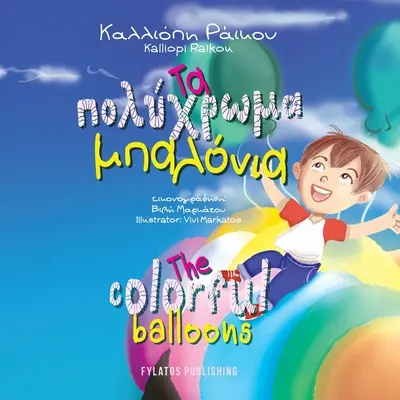 Farebné balóny (grécke a anglické dvojjazyčné vydanie) - The colorful balloons (Greek and English, bilingual edition)