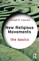 Nové náboženské hnutia: Základné informácie - New Religious Movements: The Basics