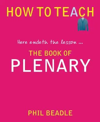 Plenárna kniha: Tu sa končí vyučovanie... - The Book of Plenary: Here Endeth the Lesson...