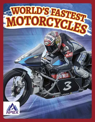 Najrýchlejšie motocykle na svete - World's Fastest Motorcycles