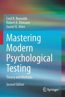 Zvládnutie moderného psychologického testovania: Teória a metódy - Mastering Modern Psychological Testing: Theory and Methods