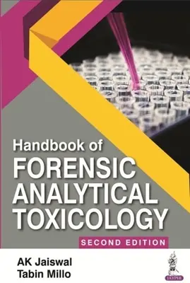 Príručka forenznej analytickej toxikológie - Handbook of Forensic Analytical Toxicology