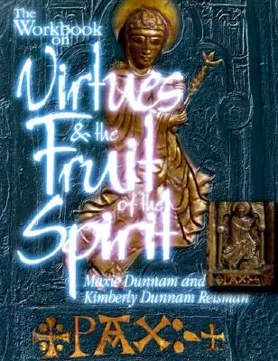 Pracovný zošit o cnostiach a ovocí ducha - The Workbook on Virtues and the Fruit of the Spirit