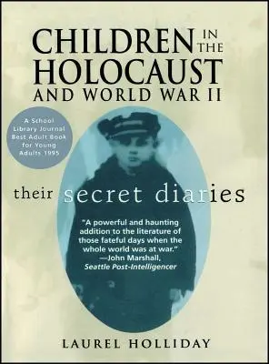 Deti v holokauste a druhej svetovej vojne: Deti v holokauste a druhej svetovej vojne - Children in the Holocaust and World War II: Children in the Holocaust and World War II