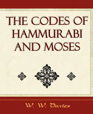 Chammurapiho a Mojžišove kódexy - Archeologické objavy - The Codes of Hammurabi and Moses - Archaeology Discovery