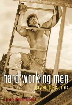 Tvrdo pracujúci muži - Hard Working Men