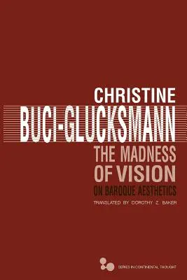 Šialenstvo videnia, 44: O barokovej estetike - The Madness of Vision, 44: On Baroque Aesthetics