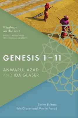 Genesis 1-11: Biblické komentáre z moslimského prostredia - Genesis 1-11: Bible Commentaries from Muslim Contexts