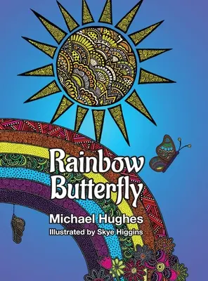Dúhový motýľ - Rainbow Butterfly