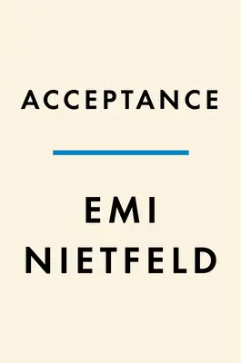 Prijatie: A Memoir: A Memoir (Spomienky) - Acceptance: A Memoir
