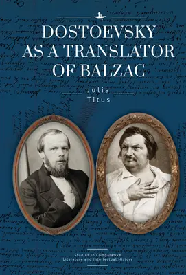 Dostojevskij ako prekladateľ Balzaca - Dostoevsky as a Translator of Balzac