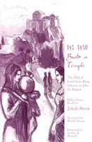 Postavíme chrám - Cesta Izraela od kráľa Šalamúna po Jána Krstiteľa - We Will Build a Temple - The Path of Israel from King Solomon to John the Baptist