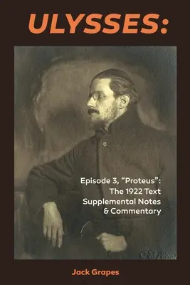 Odysseus 3. diel, Proteus: 1922 Doplňujúce poznámky a komentár k textu - Ulysses Episode 3, Proteus: The 1922 Text Supplemental Notes and Commentary