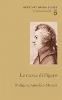 Figarova svadba (Le nozze di Figaro) - Le nozze di Figaro (The Marriage of Figaro)